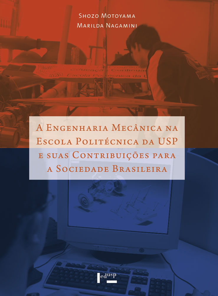 Capa de A Engenharia Mecânica na Escola Politécnica da USP e suas Contribuições para a Sociedade Brasileira