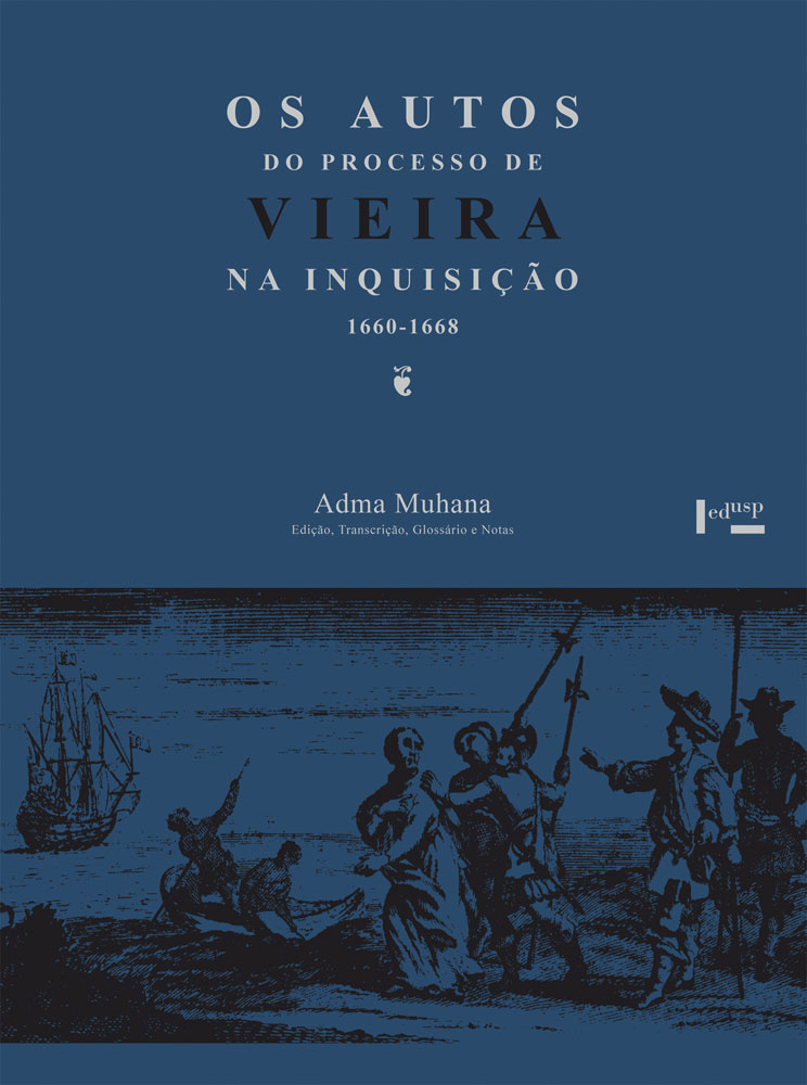 Capa de Os Autos do Processo de Vieira na Inquisição 1660-1668