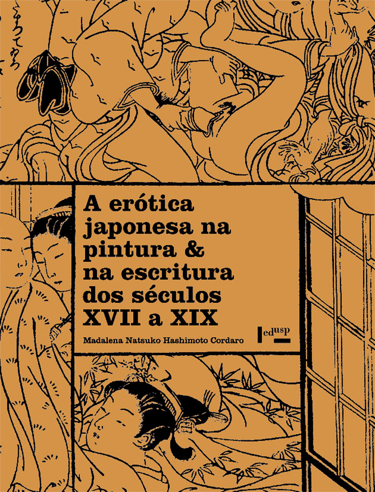 Capa de A Erótica Japonesa na Pintura & na Escritura dos Séculos XVII a XIX