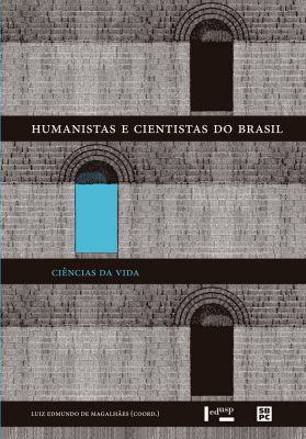 Capa de Humanistas e Cientistas do Brasil: Ciências da Vida