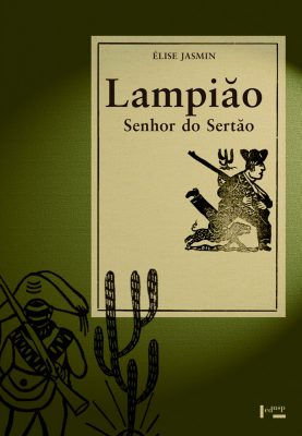 Lampião, Senhor do Sertão