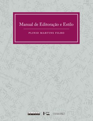 Manual de Editoração e Estilo Manual de Editoração e Estilo