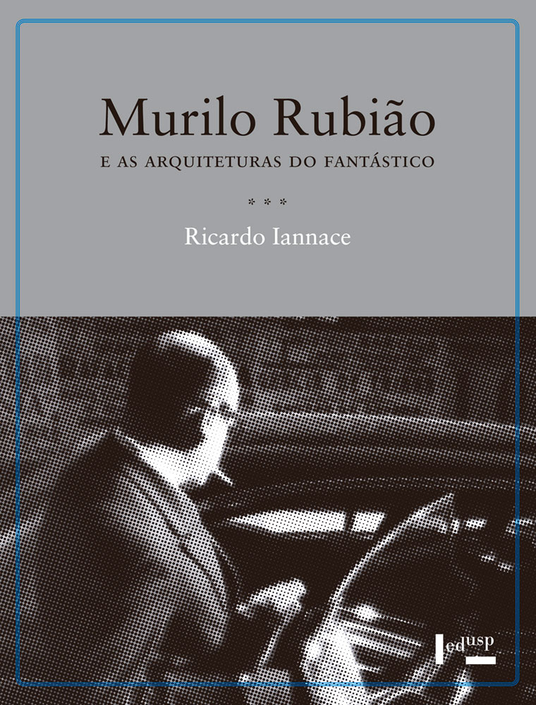 Capa de Murilo Rubião e as Arquiteturas do Fantástico