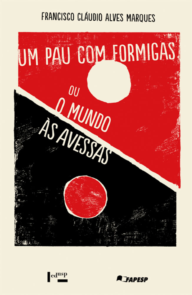 Capa de Um Pau com Formigas ou O Mundo às Avessas