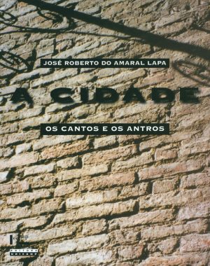 Capa de A Cidade: Os Cantos e Antros
