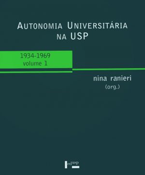 Capa de Autonomia Universitária na USP - Volume 1