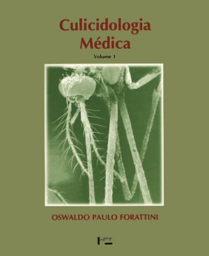 Capa de Volume 1 de Culicidologia Médica