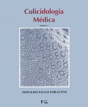 Culicidologia Médica Vol. 2