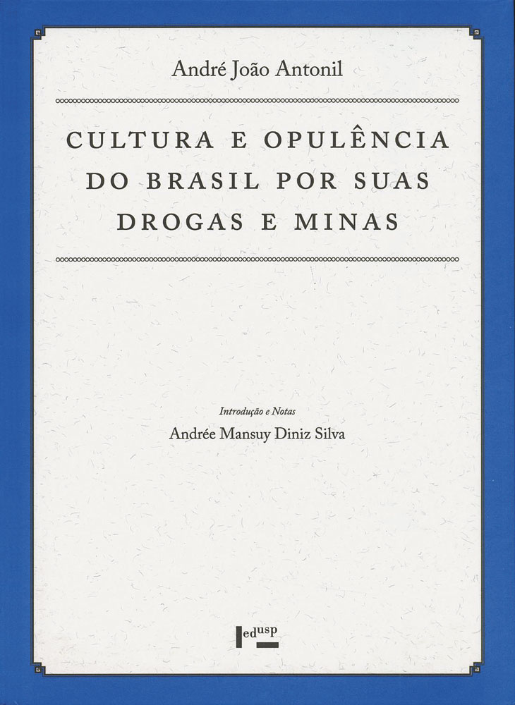 Capa de Cultura e Opulência do Brasil por suas Drogas e Minas