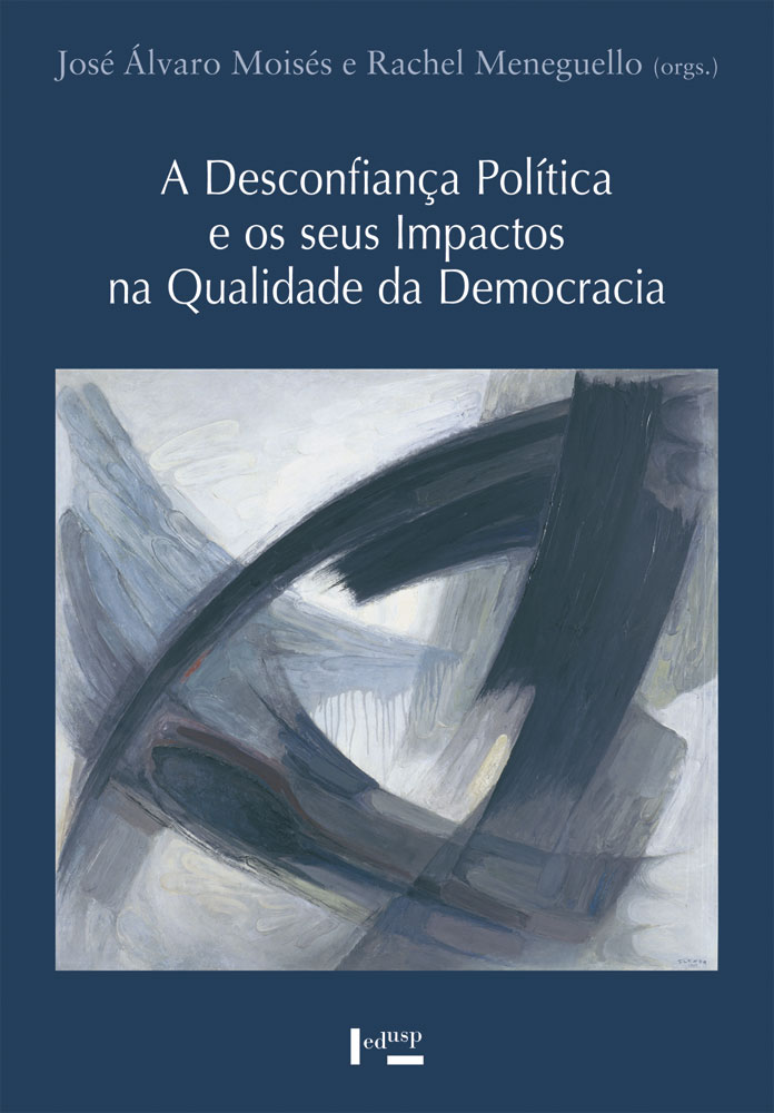 Capa de A Desconfiança Política e os seus Impactos na Qualidade da Democracia