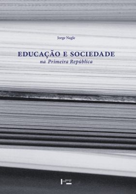 Educação e Sociedade na Primeira República