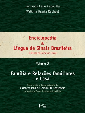 Dicionário da Língua de Sinais do Brasil: A Libras em suas Mãos - 3 Volumes  - Edusp