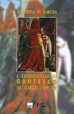 Capa de A Experimentação do Grotesco em Clarice Lispector