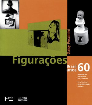 Figurações Brasil Anos 60