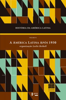 História da América Latina Vol. VI