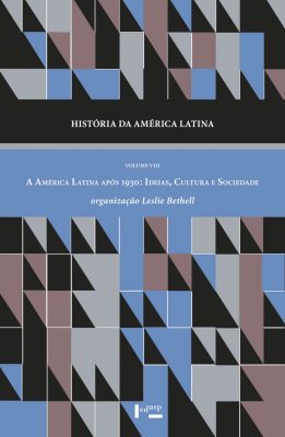 História da América Latina Vol. VIII