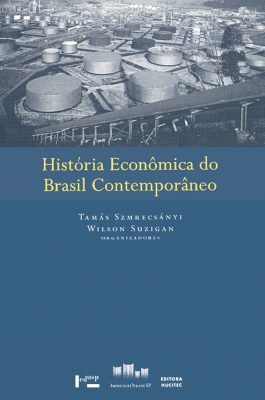 História Econômica do Brasil Contemporâneo