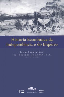 Capa de História Econômica da Independência e do Império
