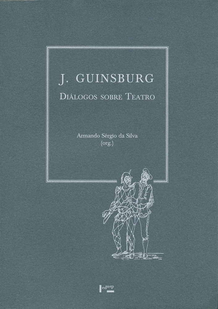 Capa de J. Guinsburg: Diálogos Sobre Teatro