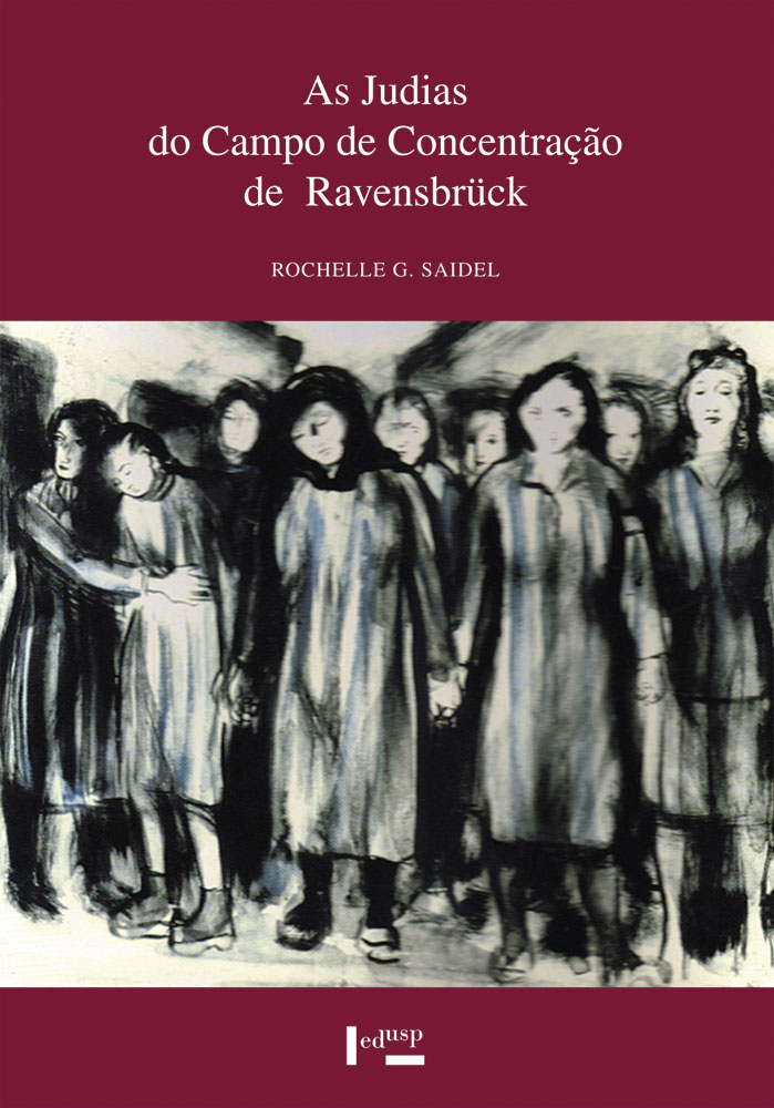 Capa de As Judias do Campo de Concentração de Ravensbrück,