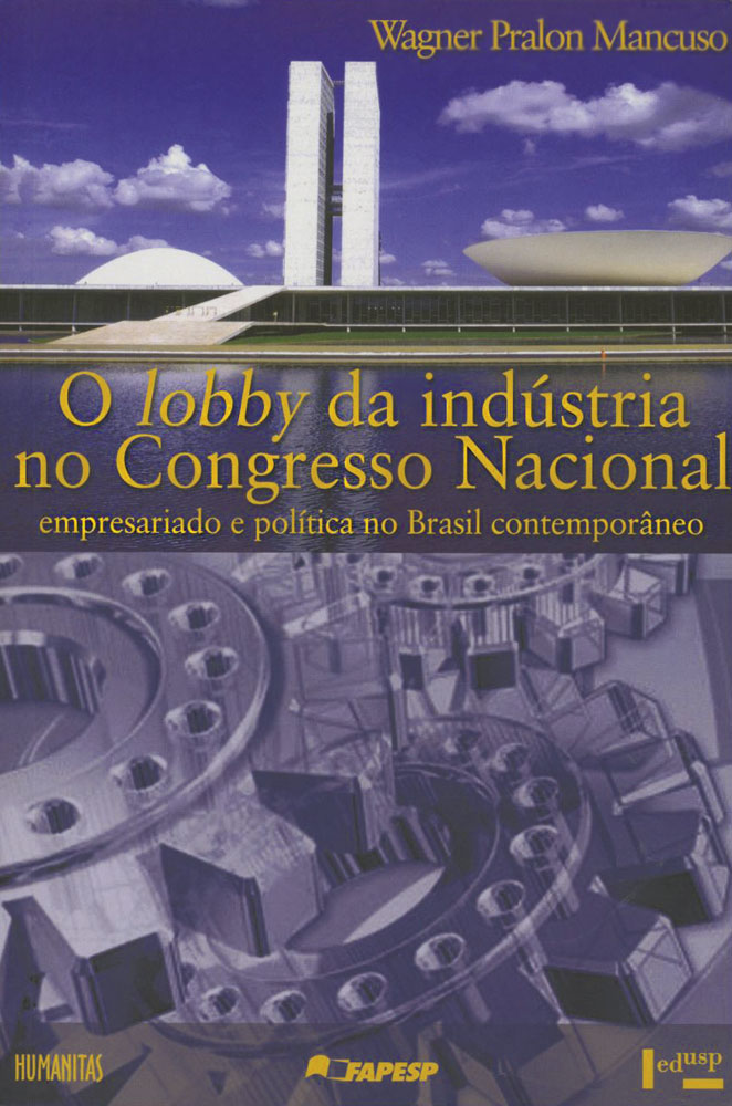 Capa de O Lobby da Industria no Congresso Nacional