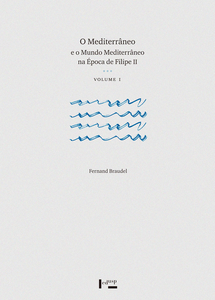 Capa de Volume 1 de O Mediterrâneo e o Mundo Mediterrâneo na Época de Filipe II