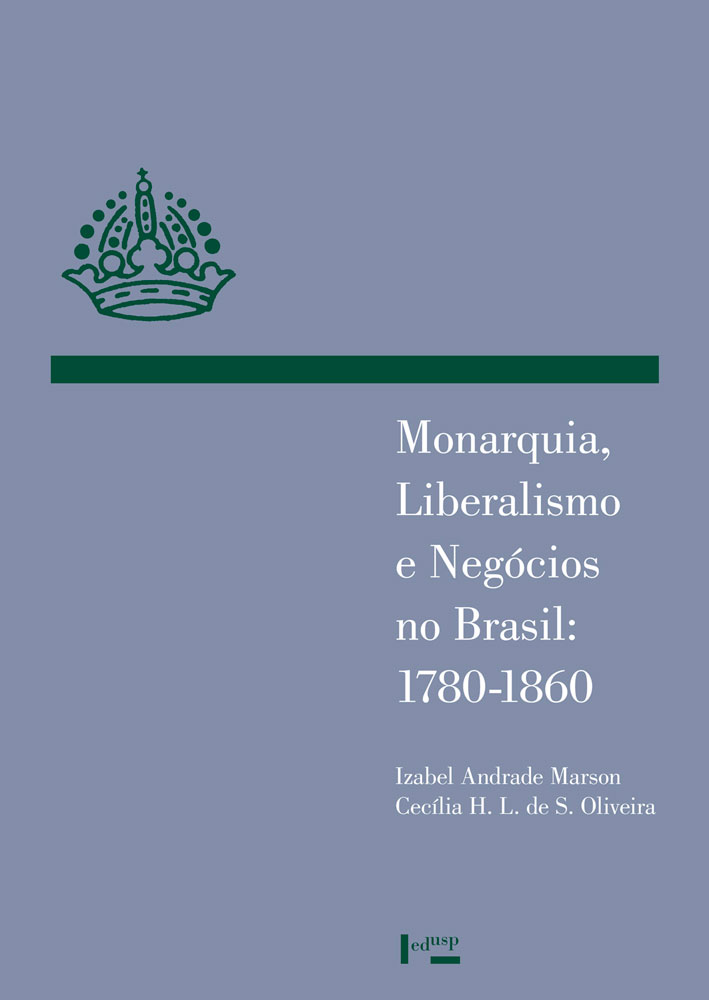 Capa de Monarquia, Liberalismo e Negócios no Brasil