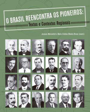 O Brasil Reencontra os Pioneiros