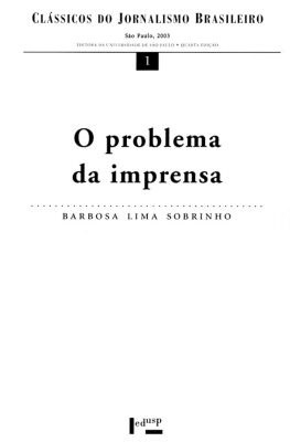 O Problema da Imprensa