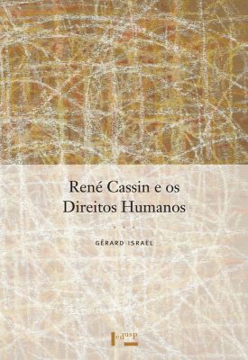 René Cassin e os Direitos Humanos