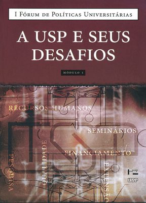 A USP e Seus Desafios, Módulo 1