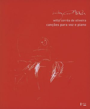 Capa de Willy Corrêa de Oliveira: Canções para Voz e Piano