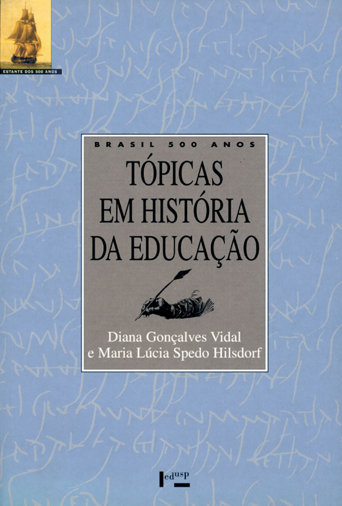 Capa de Brasil 500 Anos: Tópicas em História da Educação