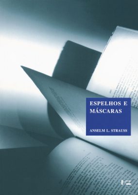 Espelhos e Máscaras