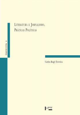 Capa de Literatura e Jornalismo, Práticas Políticas