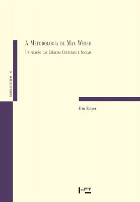 A Metodologia de Max Weber