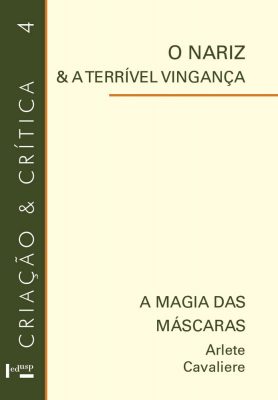 Capa de O Nariz e a Terrível Vingança