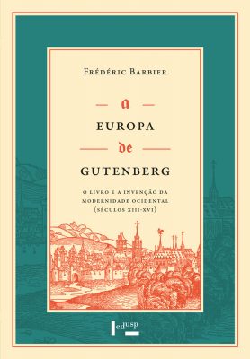 A Europa de Gutenberg