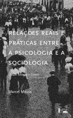 Relações Reais e Práticas entre a Psicologia e a Sociologia