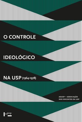 Capa de O Controle Ideológico na USP