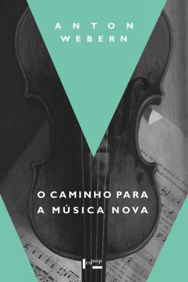 O Caminho para a Música Nova