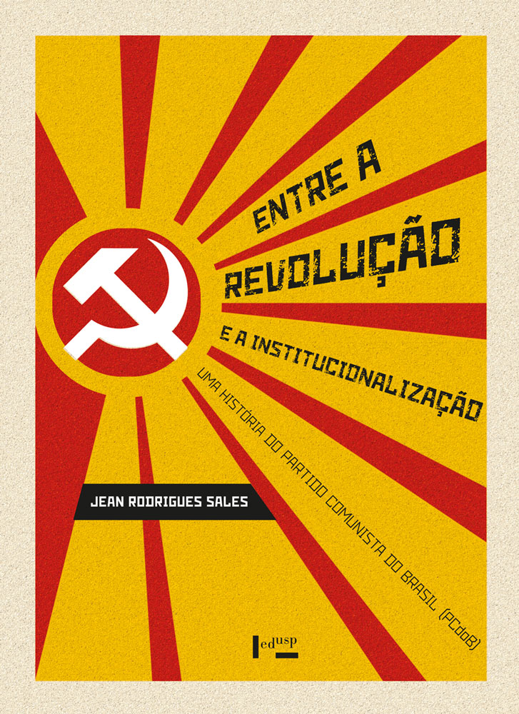 Capa de Entre a Revolução e a Institucionalização