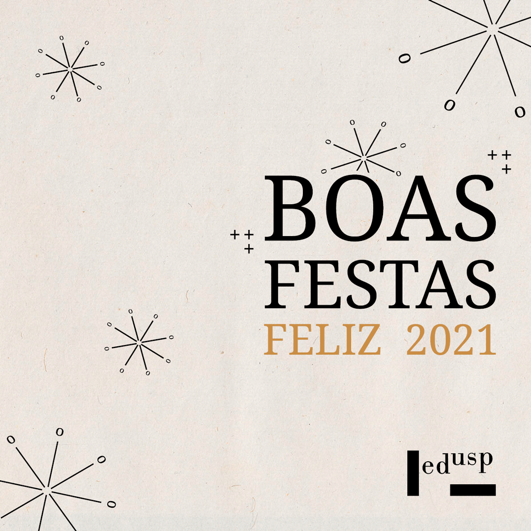 Boas festas e feliz 2021 - Edusp