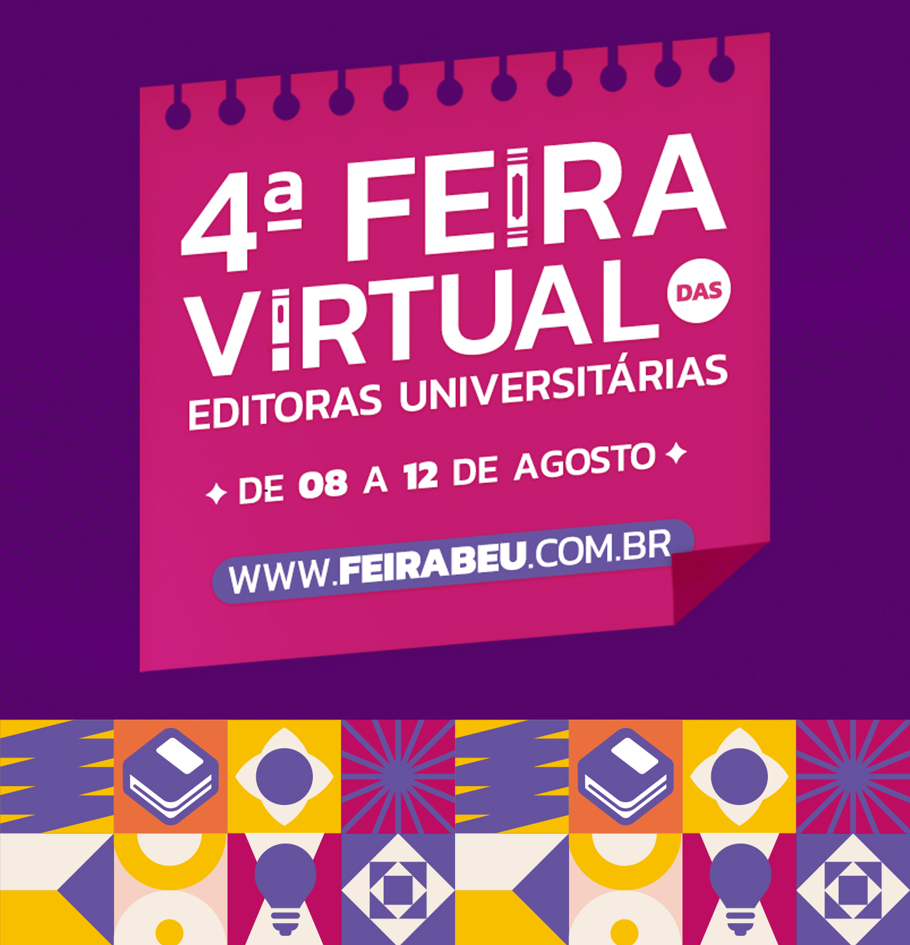 4ª Feira Virtual das Editoras Universitárias promovida pela ABEU.