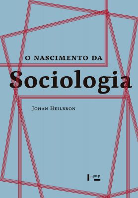 Livro: O Nascimento da Sociologia