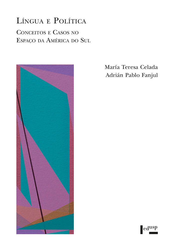 Língua e Política: Conceitos e Casos no Espaço da América do Sul