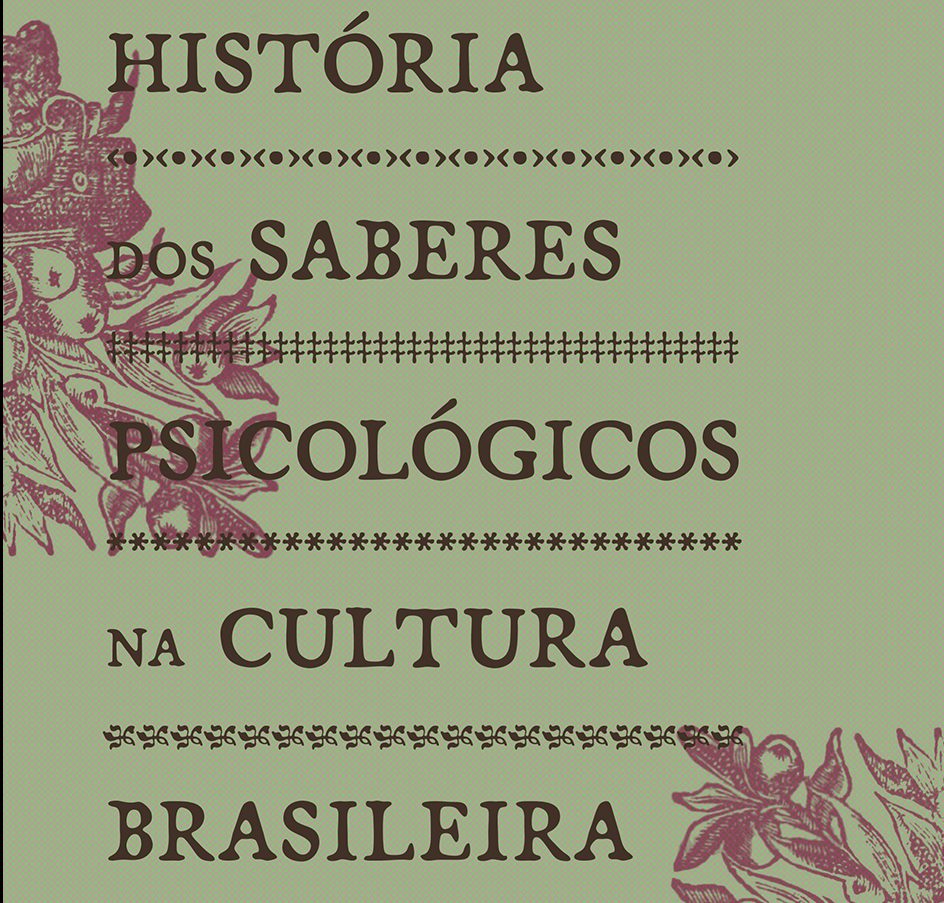 História dos Saberes Psicológicos na Cultura Brasileira
