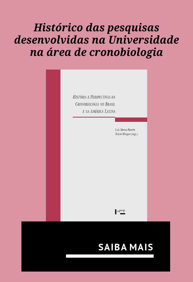 História e Perspectivas da Cronobiologia no Brasil e na América Latina