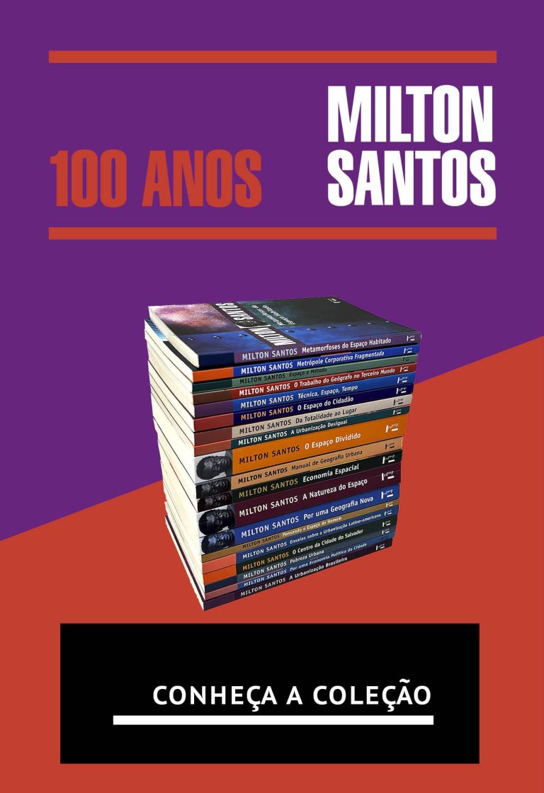 Milton Santos 100 Anos