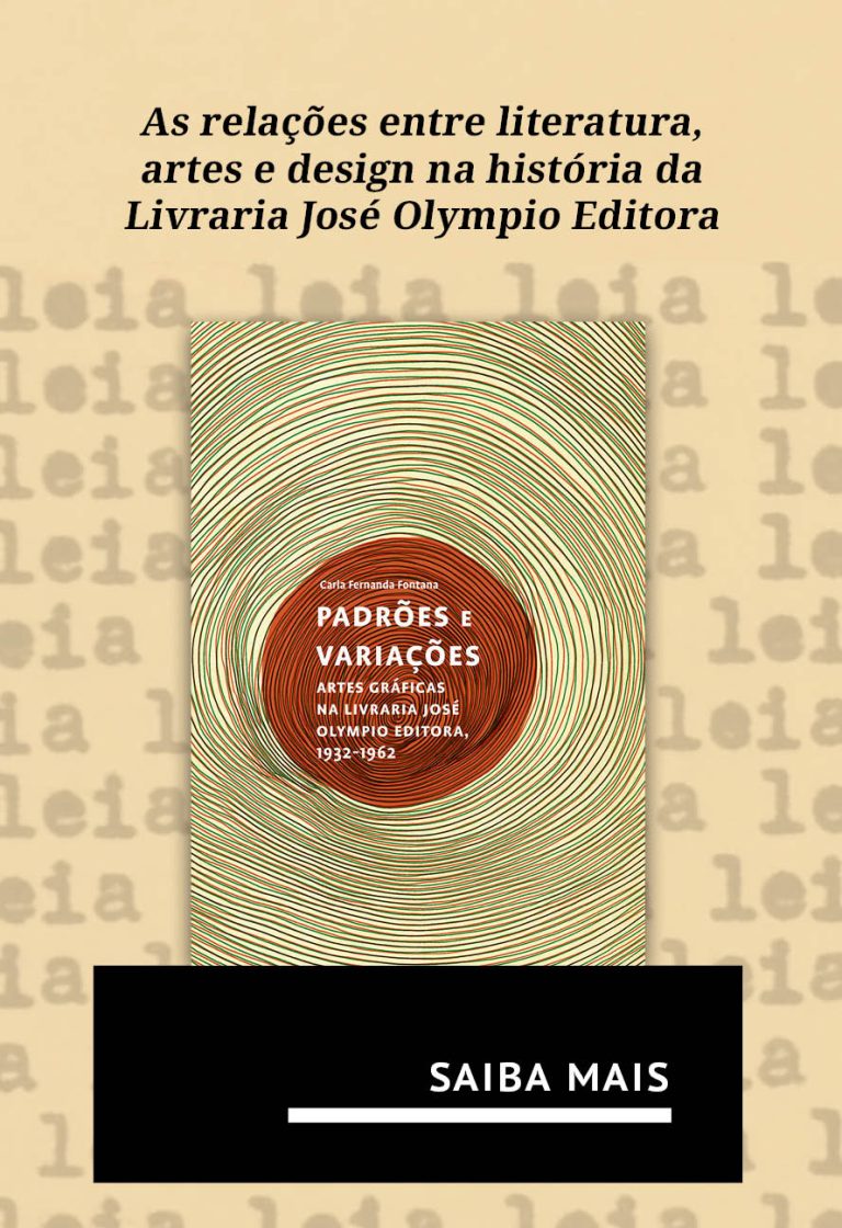 Padrões e Variações: Artes Gráficas na Livraria José Olympio Editora, 1932-1962